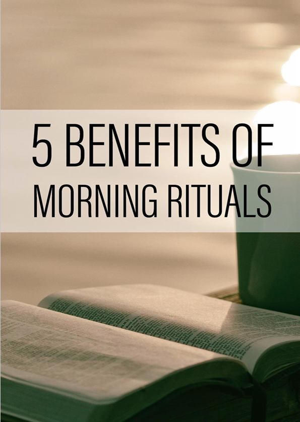 5 Benifits Of Morning Ritual